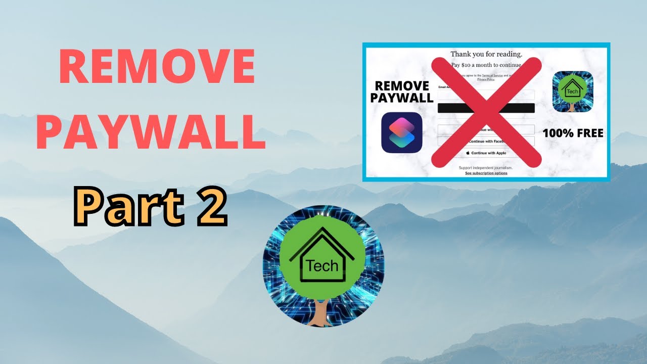 How to Bypass Paywalls - Part 2